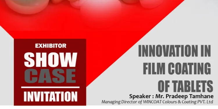 Innovation in Film Coating of Tablets | A seminar by Mr. Pradeep Tamhane, Managing Director of Wincoat Colours & Coatings Pvt. Ltd.